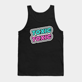 Toxic Tank Top